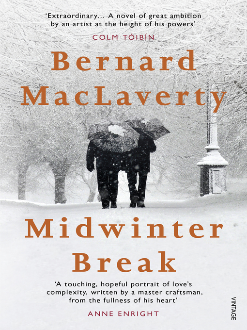 Title details for Midwinter Break by Bernard MacLaverty - Wait list